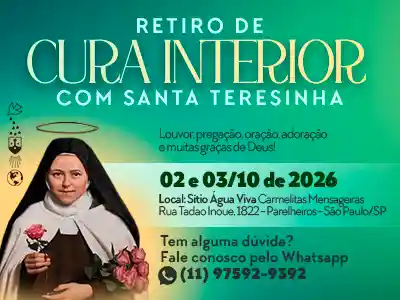 Retiro de Cura Interior com Santa Teresinha 2026