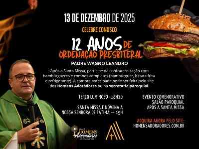Comemoração dos 12 anos de Sacerdócio do Padre Wagno