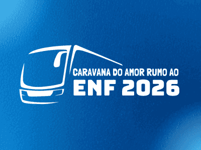 CARAVANA DO AMOR PARA O ENF 2026