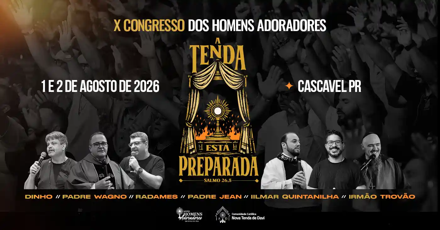 X CONGRESSO DOS HOMENS ADORADORES
