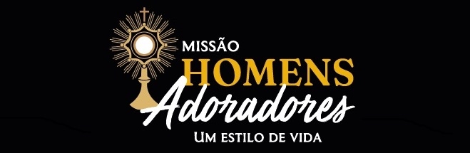 Missão Homens Adoradores