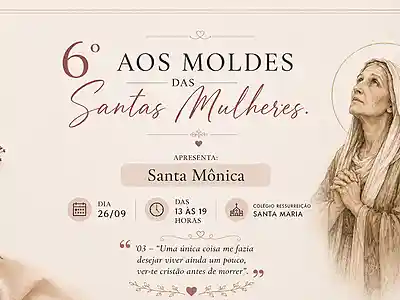 6° Aos Moldes das Santas Mulheres