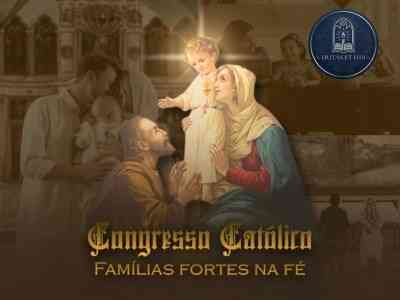 Congresso Famílias Fortes na Fé 