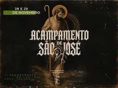 II ACAMPAMENTO DE SÃO JOSÉ 