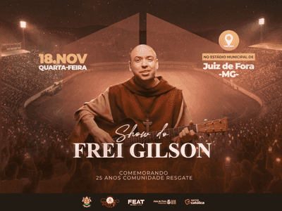 FREI GILSON - 18/11 - Estádio Municipal de Juiz de Fora