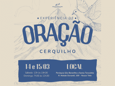 EXPERIÊNCIA DE ORAÇÃO- CERQUILHO