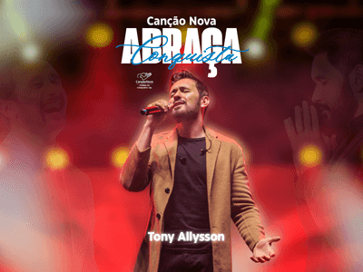CANÇÃO NOVA ABRAÇA CONQUISTA 2025 COM TONY ALLYSSON
