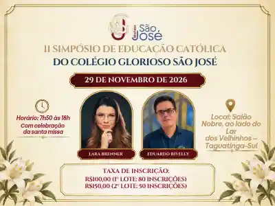 II SIMPÓSIO DE EDUCAÇÃO CATÓLICA DO COLÉGIO GLORIOSO SÃO JOSÉ