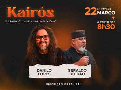 Kairós - As ilusões do mundo e a Verdade de Deus