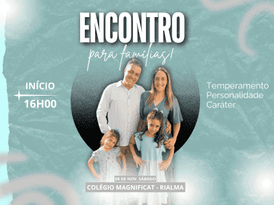 Encontro para famílias.