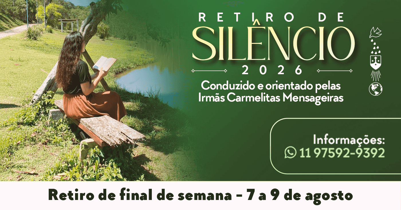 Retiro de Silêncio - 07 a 09 de agosto de 2026