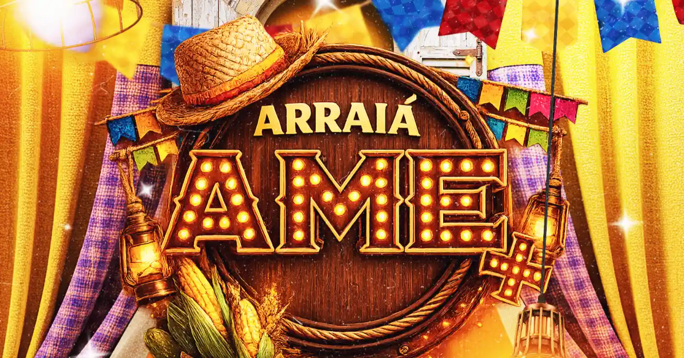 ARRAIÁ AME+