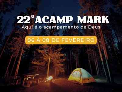 22° ACAMP MARK GOIÂNIA 