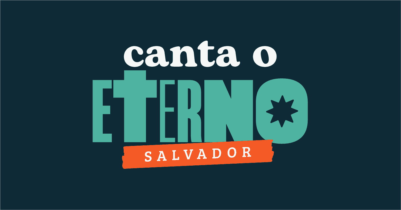 Salvador - Canta O Eterno
