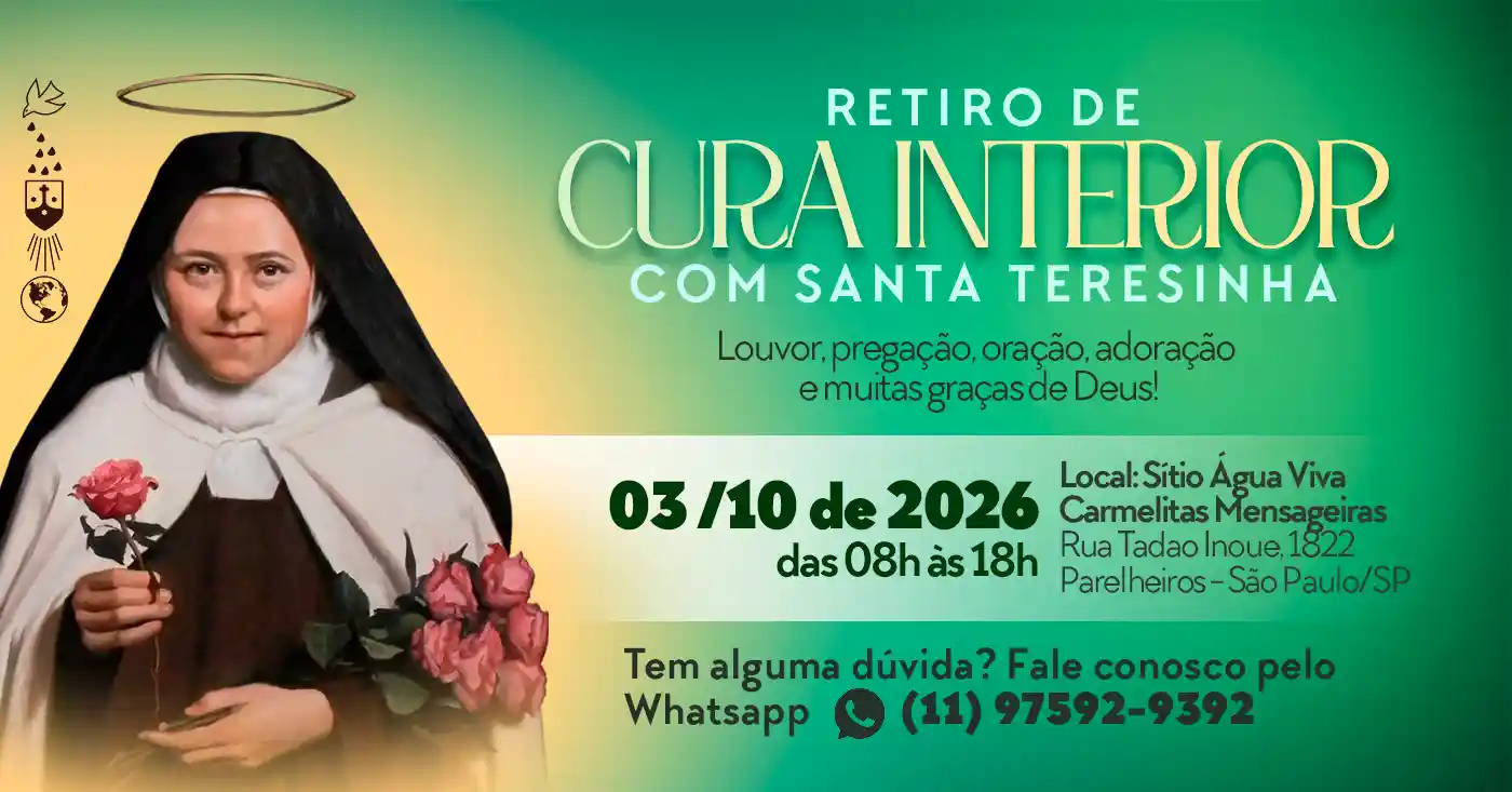 Retiro de Cura Interior com Santa Teresinha 2026