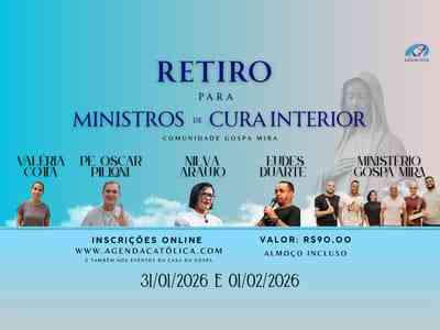 Retiro de Cura Interior - Novos Ministros de Oração