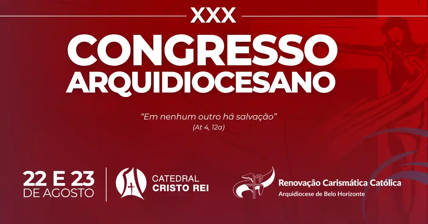 XXX Congresso Arquidiocesano RCCBH - 2026