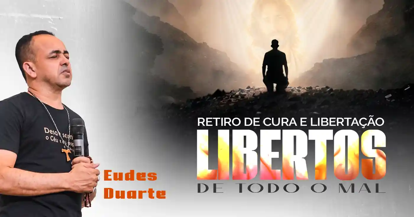 Retiro de Cura e Libertação 2026 com Eudes Duarte
