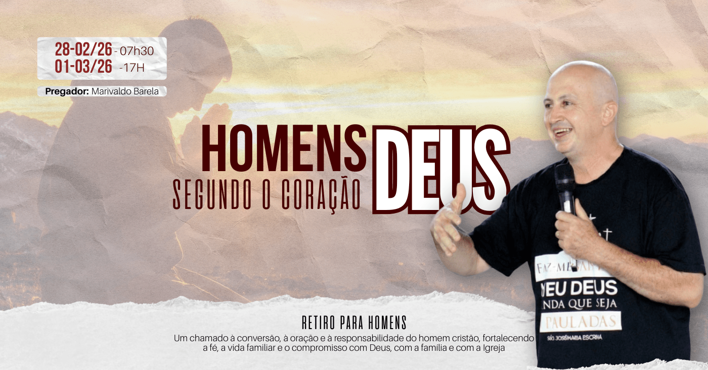 HOMENS SEGUNDO O CORAÇÃO DE DEUS