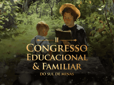 II Congresso Educacional e Familiar do Sul de Minas